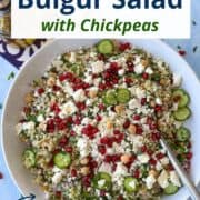 Bright top-down photo of Mediterranean bulgur salad with chickpeas, cucumber, herbs, feta, and pomegranate seeds in a white bowl. Text overlay reads “Mediterranean Bulgur Salad with Chickpeas – Healthy Side.”