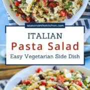 Colorful Italian pasta salad with cherry tomatoes, olives, and herbs in a white bowl.